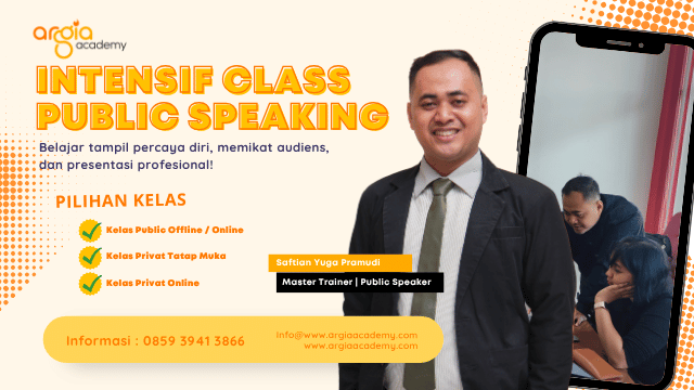 Kelas Intensif Training Public Speaking Saftian Yuga Pramudi - Argia Academy