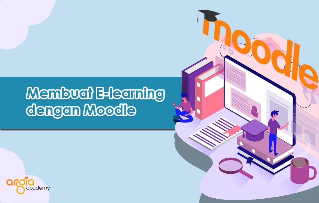 E-learning digunakan membuat cms untuk yang adalah aplikasi Moodle CMS