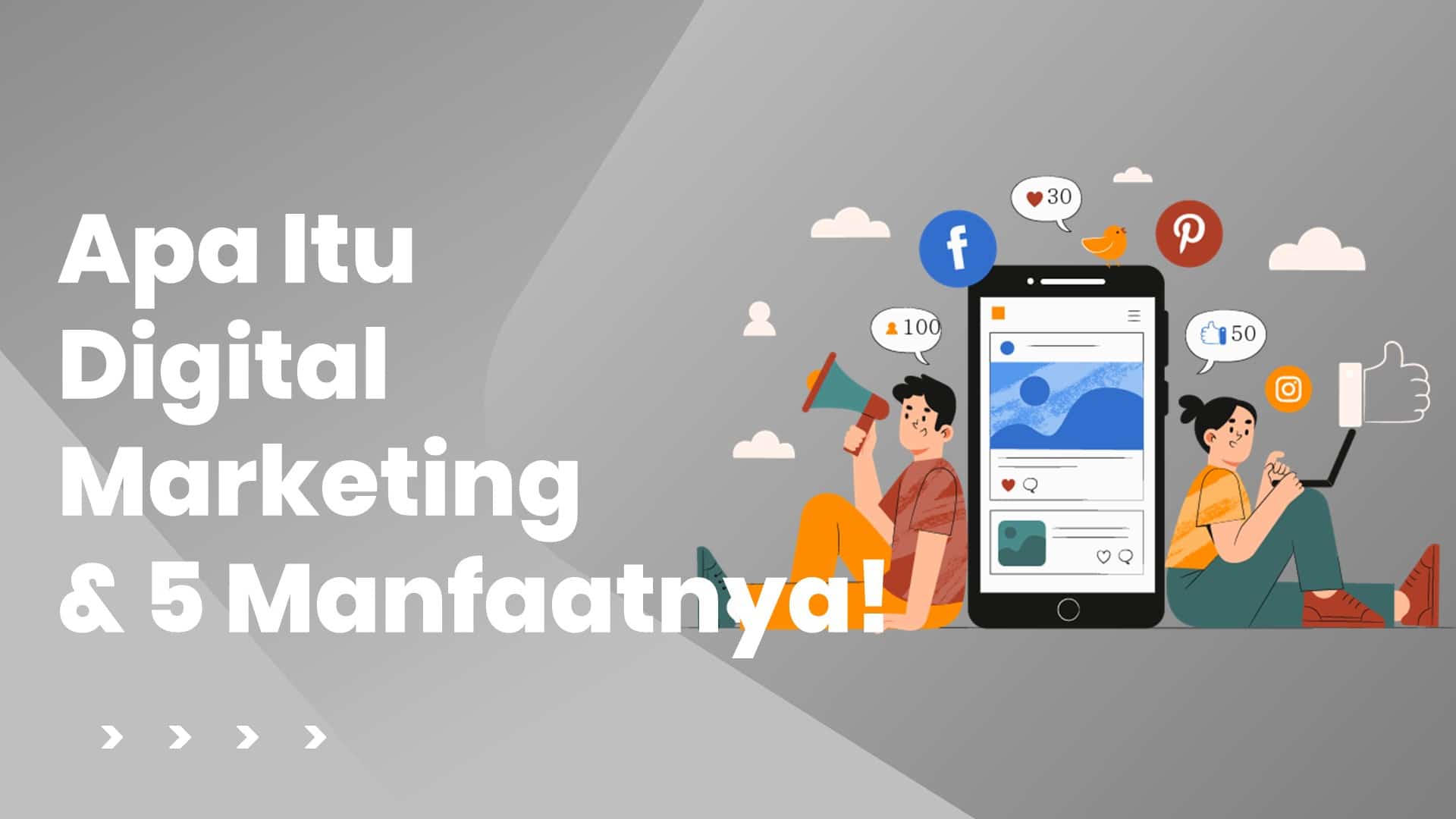 Apa Itu Digital Marketing Dan 5 Manfaatnya.