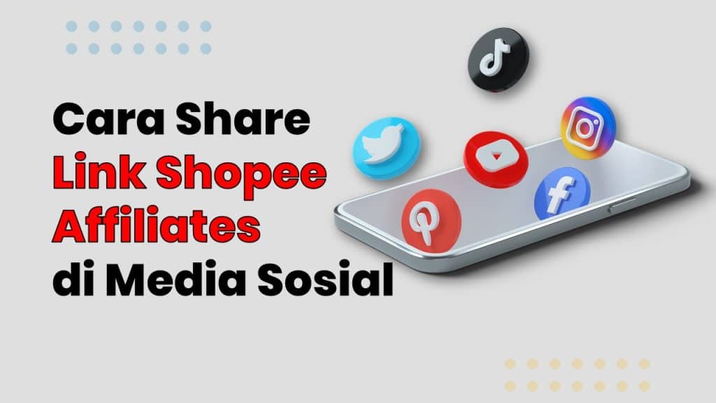 8 Cara Share Link Shopee Affiliates Di Media Sosial