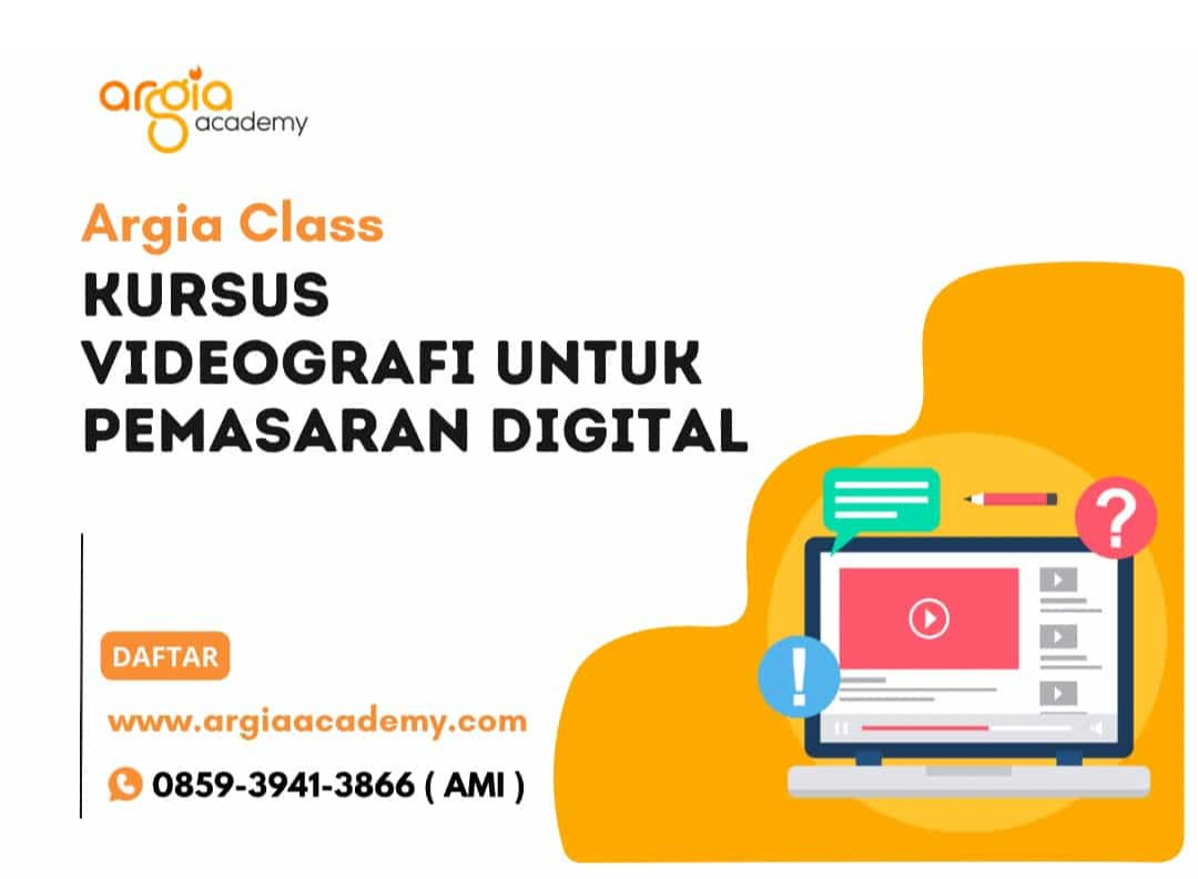 Kursus Videografi Untuk Pemasaran Digital