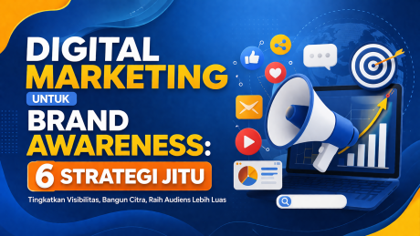 digital marketing untuk brand awareness